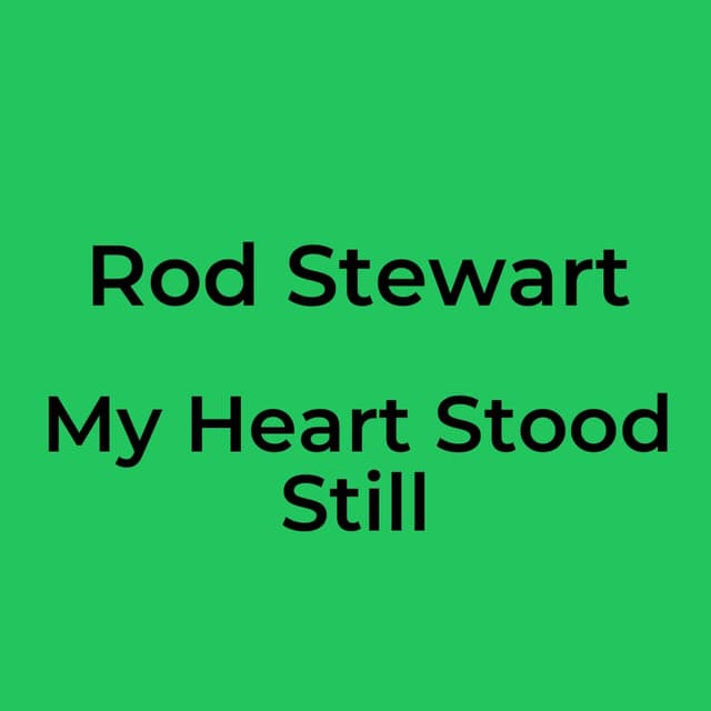 My Heart Stood Still