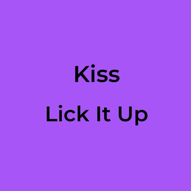 Lick It Up