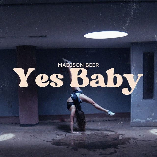 Madison Beer - Yes Baby