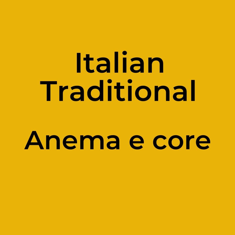 Italian Traditional - Anema e core