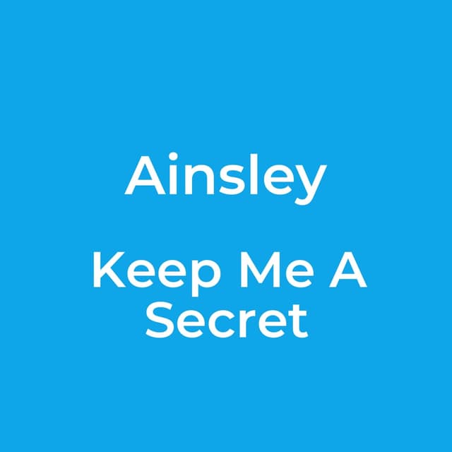 Keep Me A Secret
