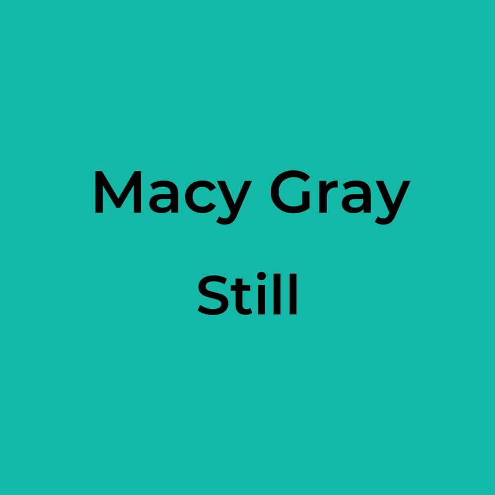 Macy Gray - Still