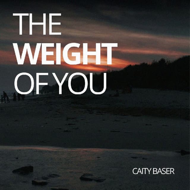 The Weight Of You