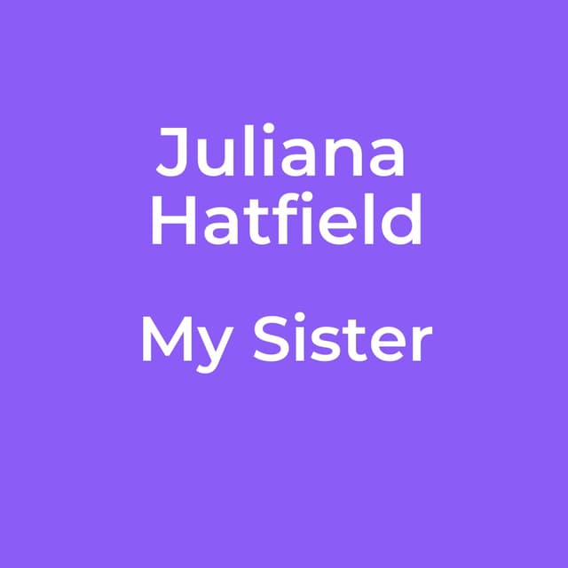 My Sister