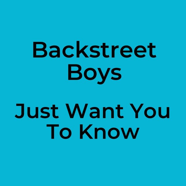 Just Want You To Know