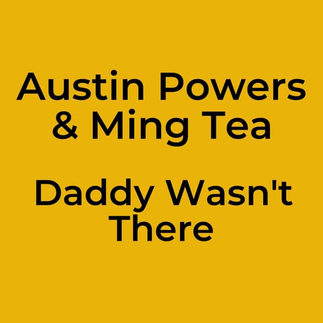 Daddy Wasn't There