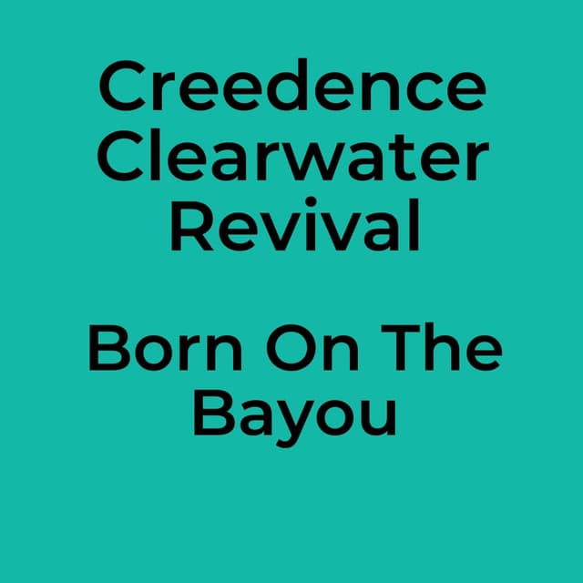 Born On The Bayou