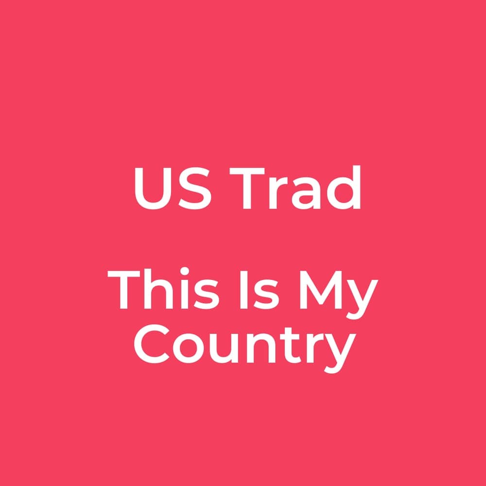 US Trad - This Is My Country