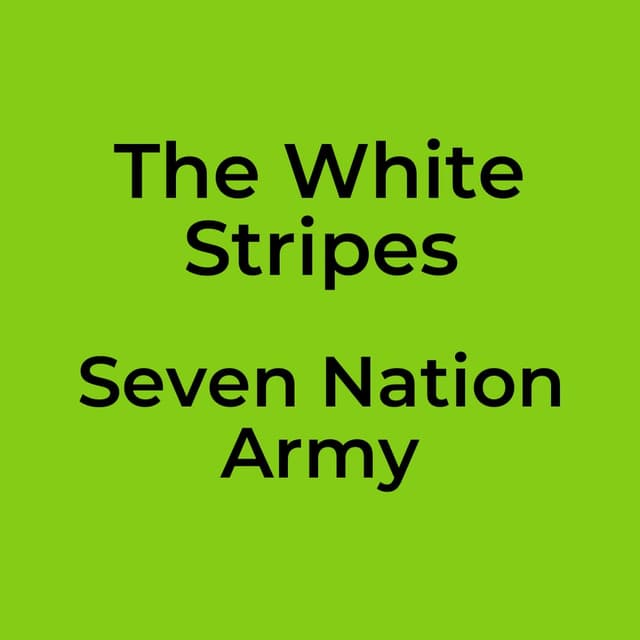 Seven Nation Army