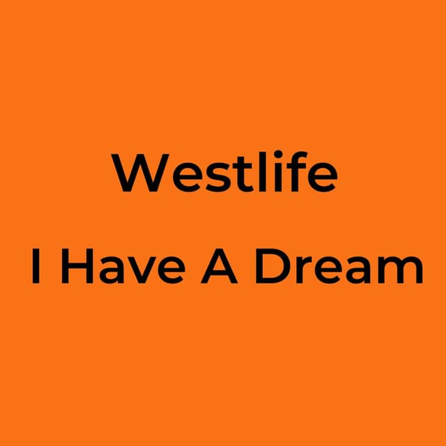 I Have A Dream