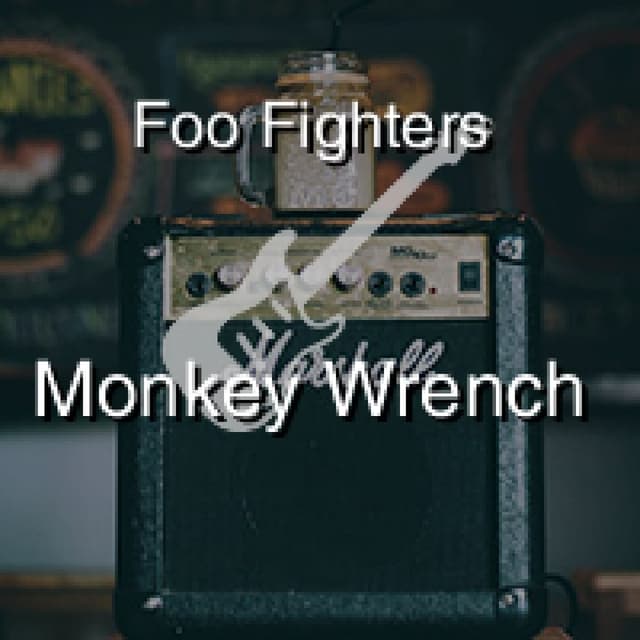 Monkey Wrench