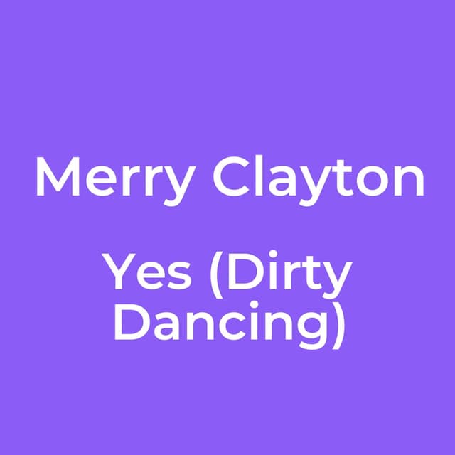 Yes (Dirty Dancing)