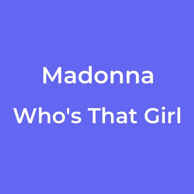 Who's That Girl