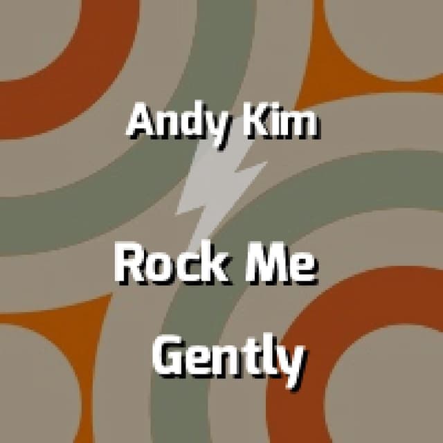 Rock Me Gently
