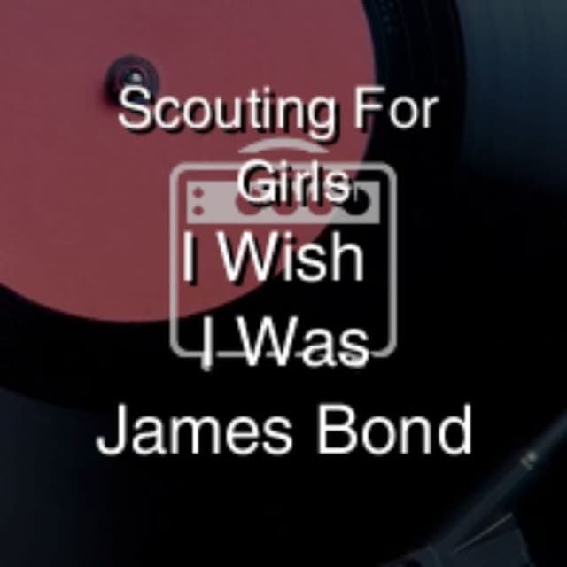 I Wish I Was James Bond