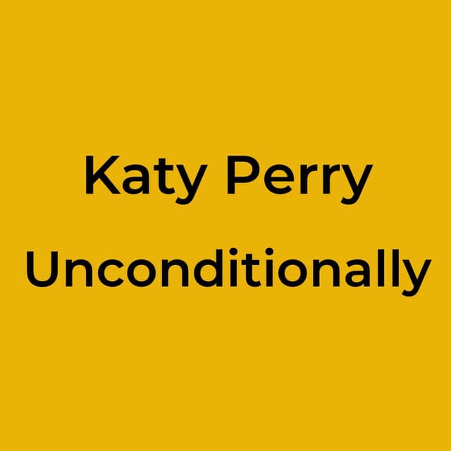 Unconditionally