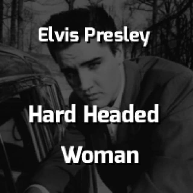 Hard Headed Woman