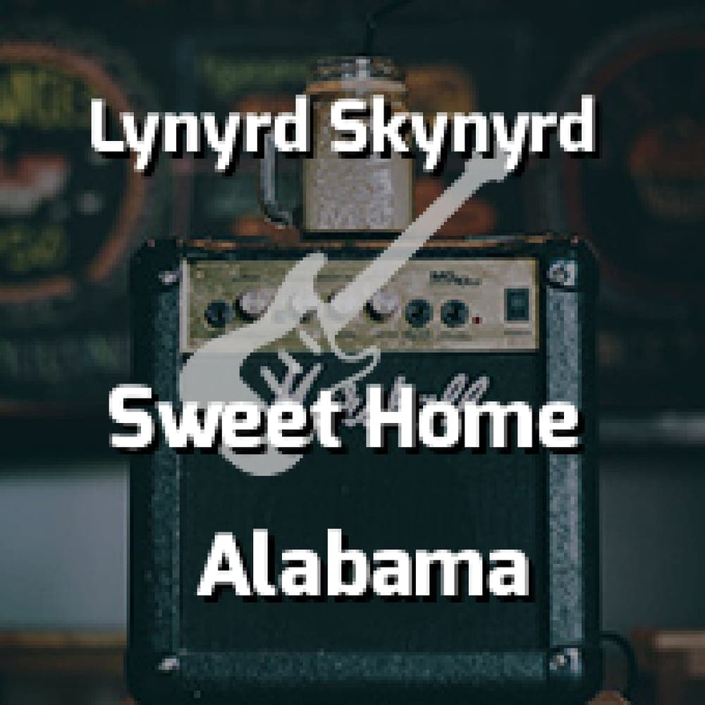 Lynyrd Skynyrd - Sweet Home Alabama
