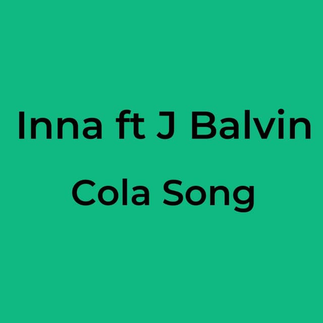 Cola Song