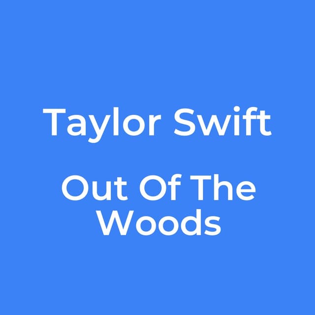 Out Of The Woods