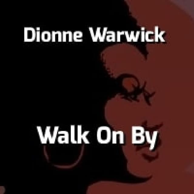 Walk On By