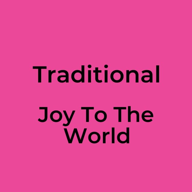 Joy To The World