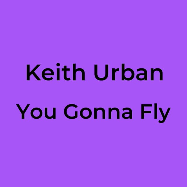 You Gonna Fly
