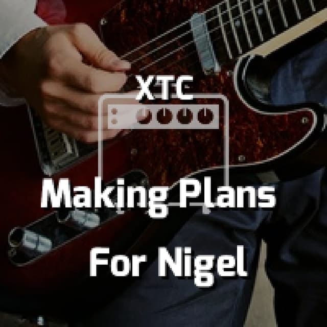 Making Plans For Nigel