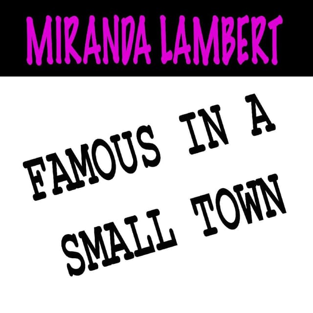 Famous In A Small Town