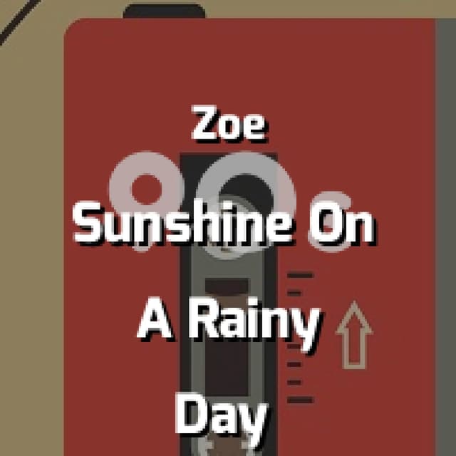 Sunshine On A Rainy Day