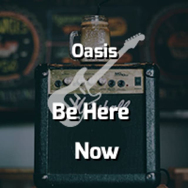 Be Here Now