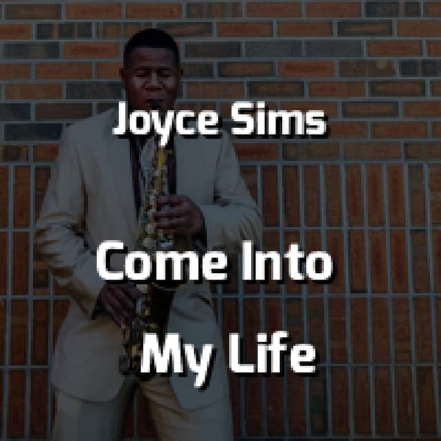 Come Into My Life
