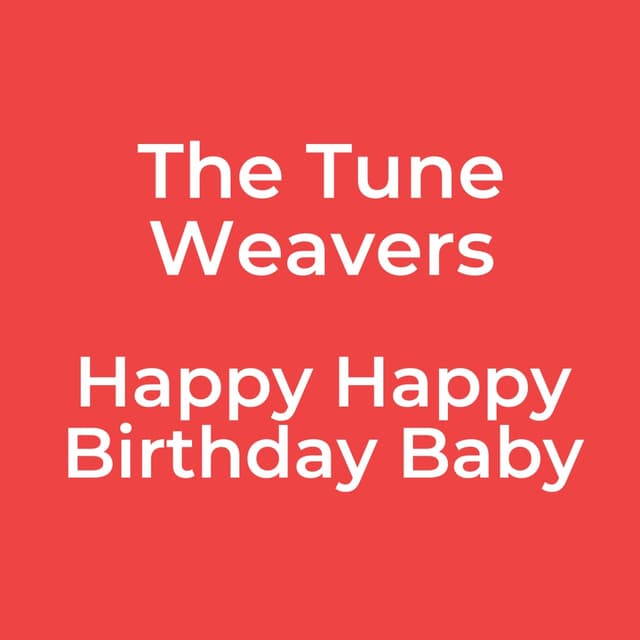 Happy Happy Birthday Baby