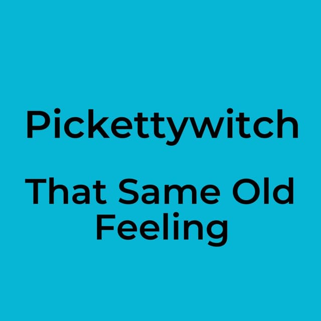 That Same Old Feeling