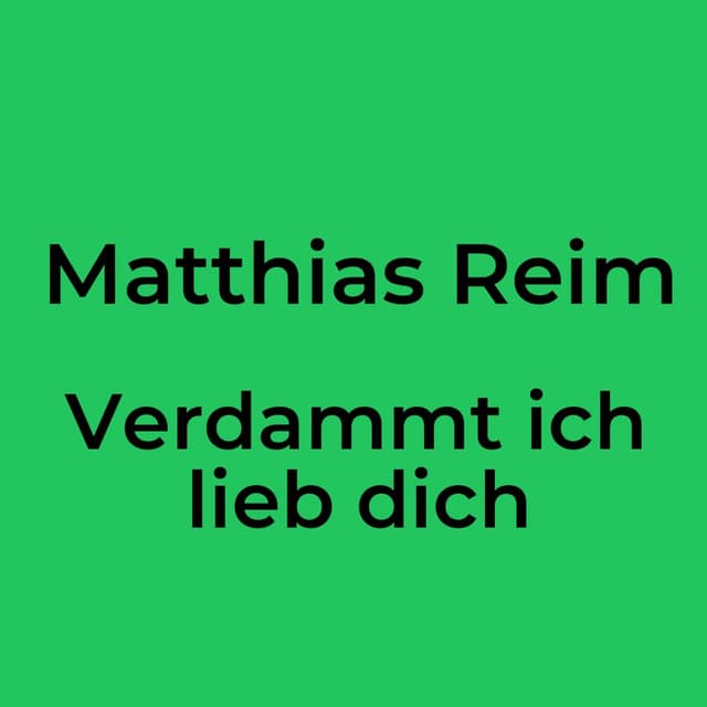 Verdammt ich lieb dich