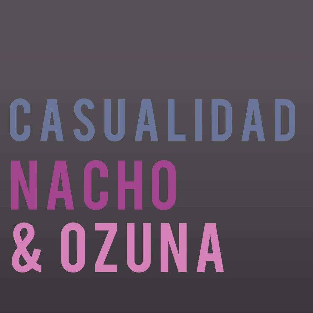 Nacho & Ozuna - Casualidad