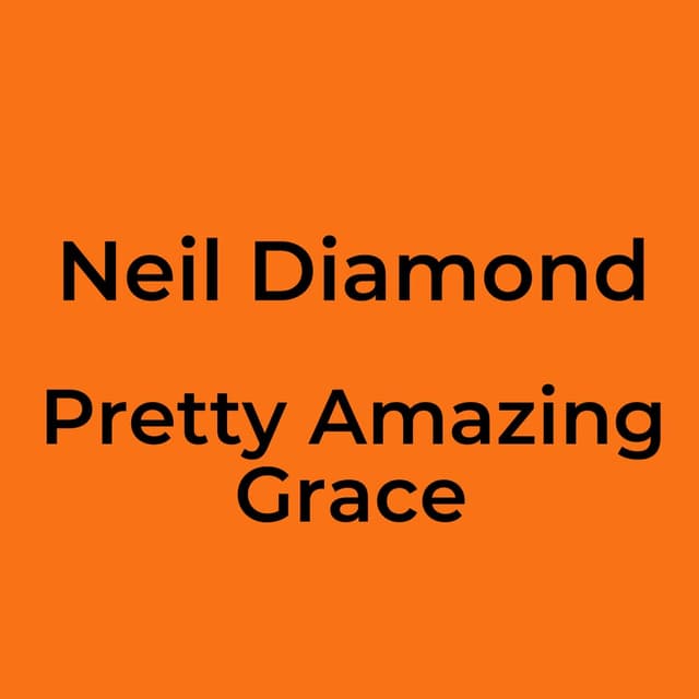 Pretty Amazing Grace