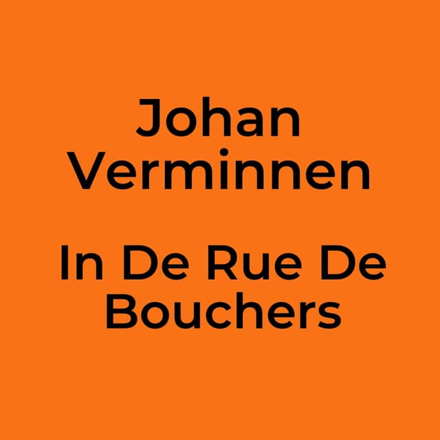 In De Rue De Bouchers