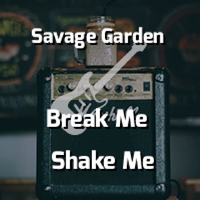 Break Me Shake Me