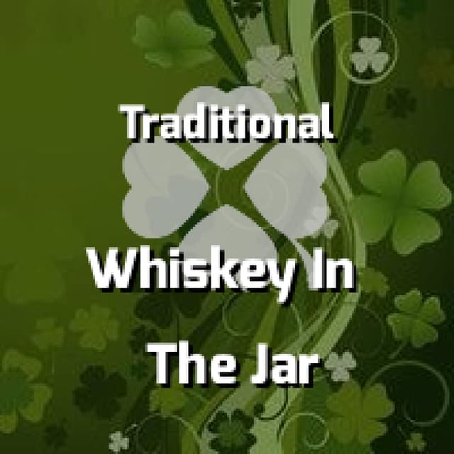 Whiskey In The Jar