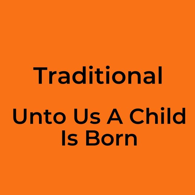 Unto Us A Child Is Born