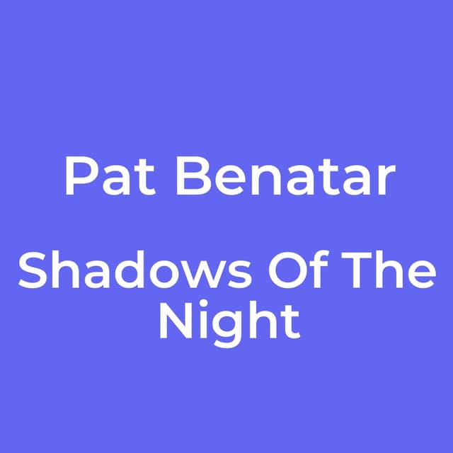 Shadows Of The Night