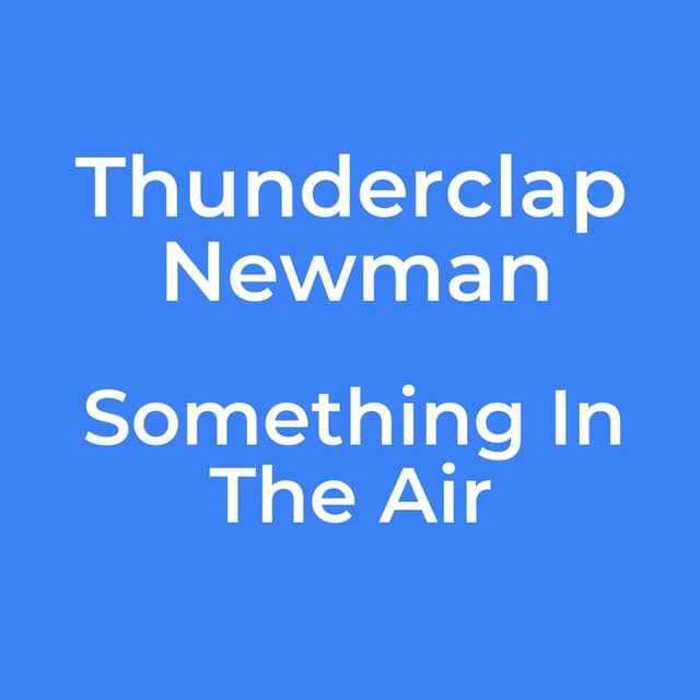 Something In The Air