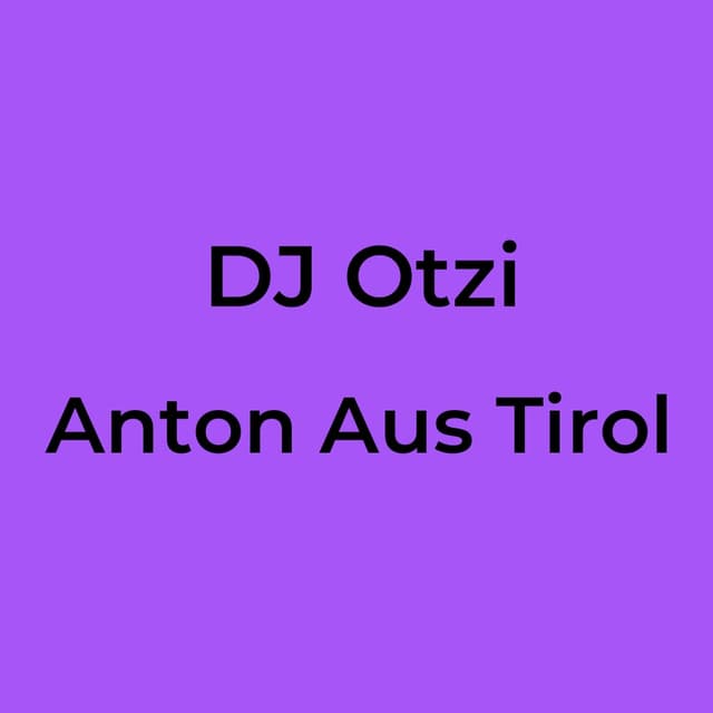 Anton Aus Tirol