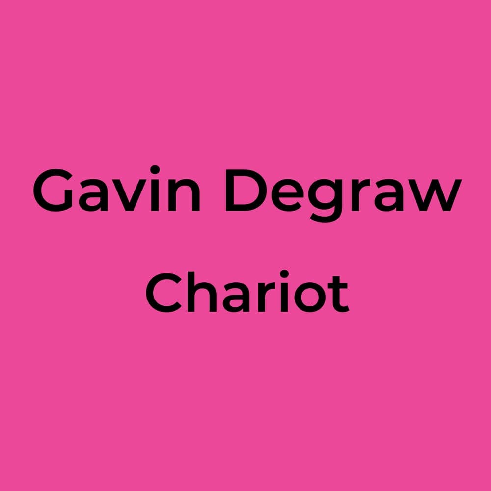 Gavin Degraw - Chariot