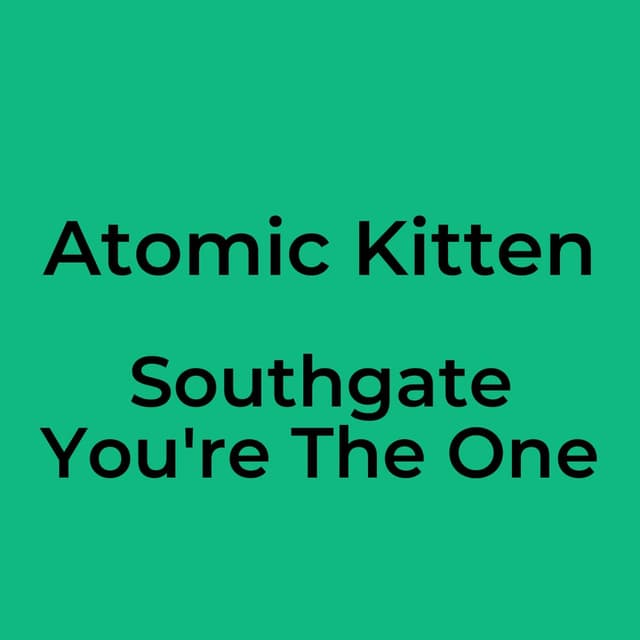 Southgate You're The One