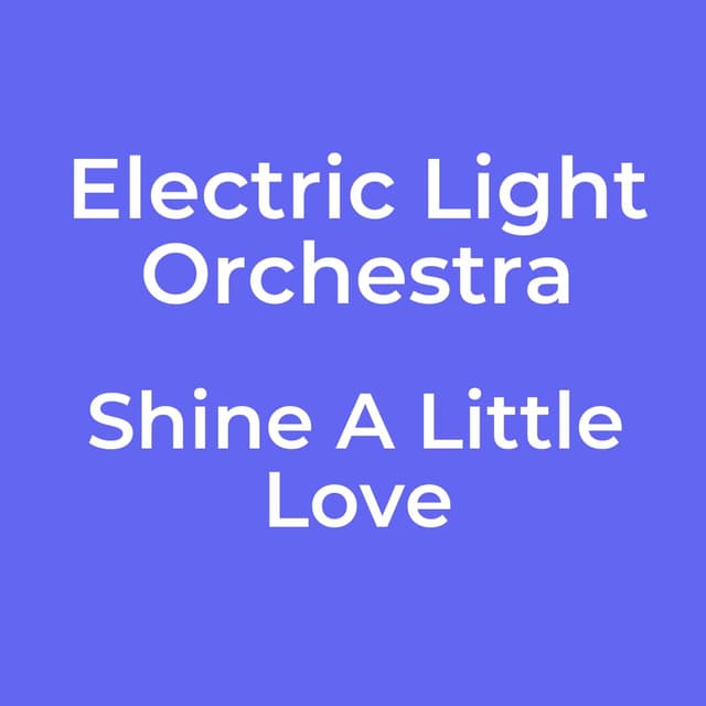 Shine A Little Love