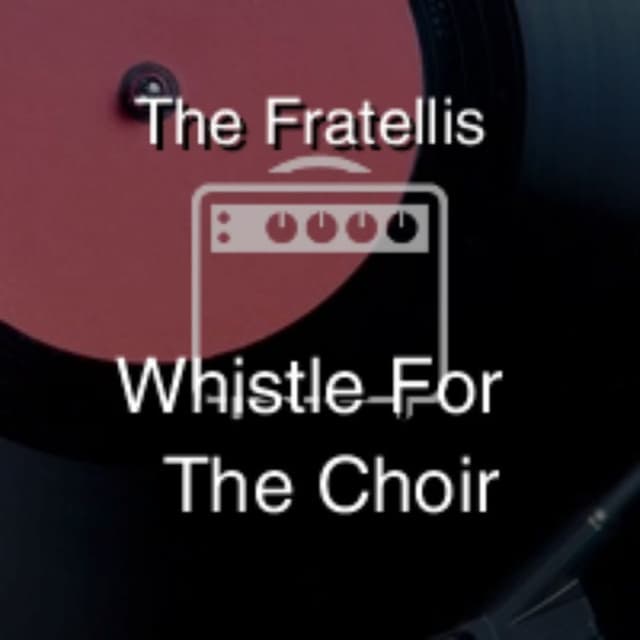 Whistle For The Choir