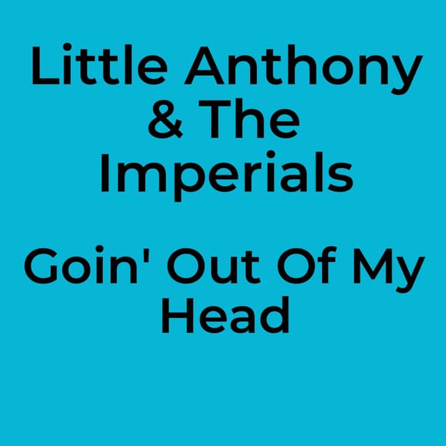 Goin' Out Of My Head