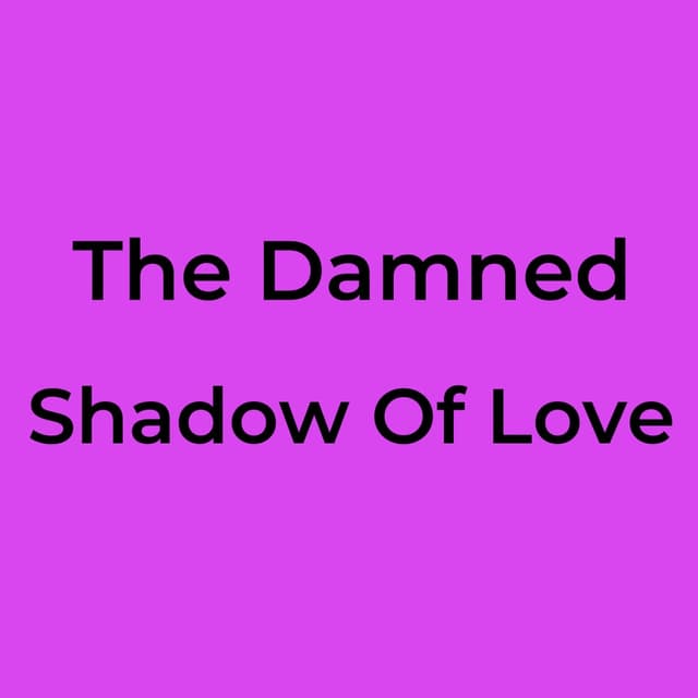 Shadow Of Love